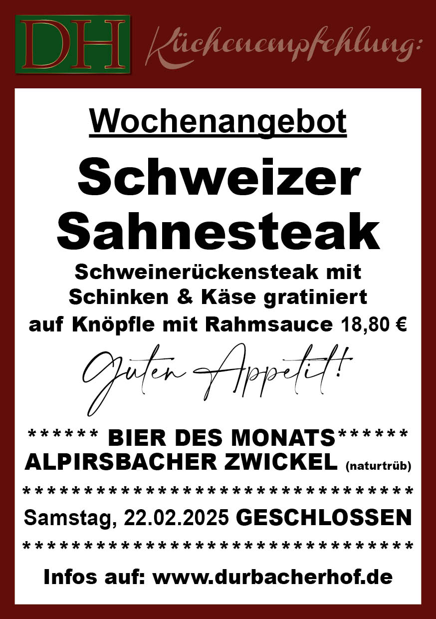 Aktuelle Wochenkarte 08/2025 im Durbacher Hof